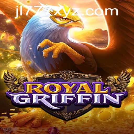 Discover the Enchanting World of RoyalGriffin: A New Era in Strategy Gaming